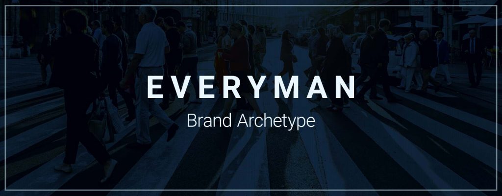 Everyman brand archetype