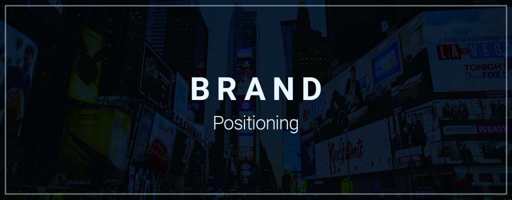 Brand Positioning